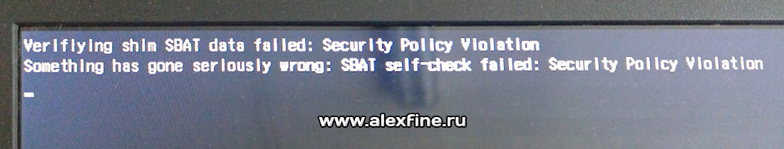 Verifying shim SBAT data failed Security Policy Violation